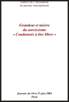 Grandeur et misère du narcissisme