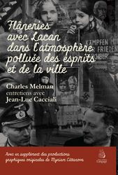 Flâneries avec Lacan dans l'atmosphère polluée des esprits et de la ville